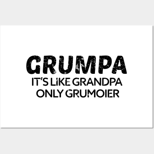 Grumpa It's Like Grandpa Only Grumpier Father's Day Gift Ideas Fathers Day Shirt 2020 For Grandpa Papa Daddy Dad Posters and Art